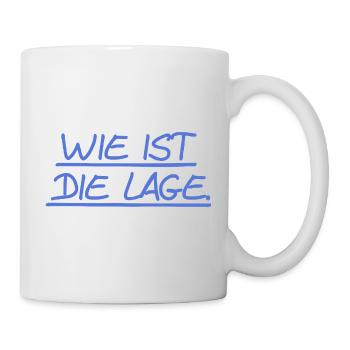 Wie ist die Lage? - Tasse - Weiß - Rechts