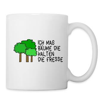 Ich mag Bäume die halten die Fresse  - Tasse - Weiß - Rechts