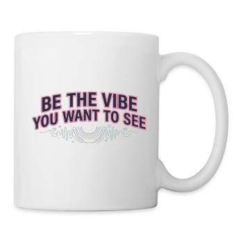 Sois l’ambiance que tu veux voir - Mug blanc - blanc - Droite