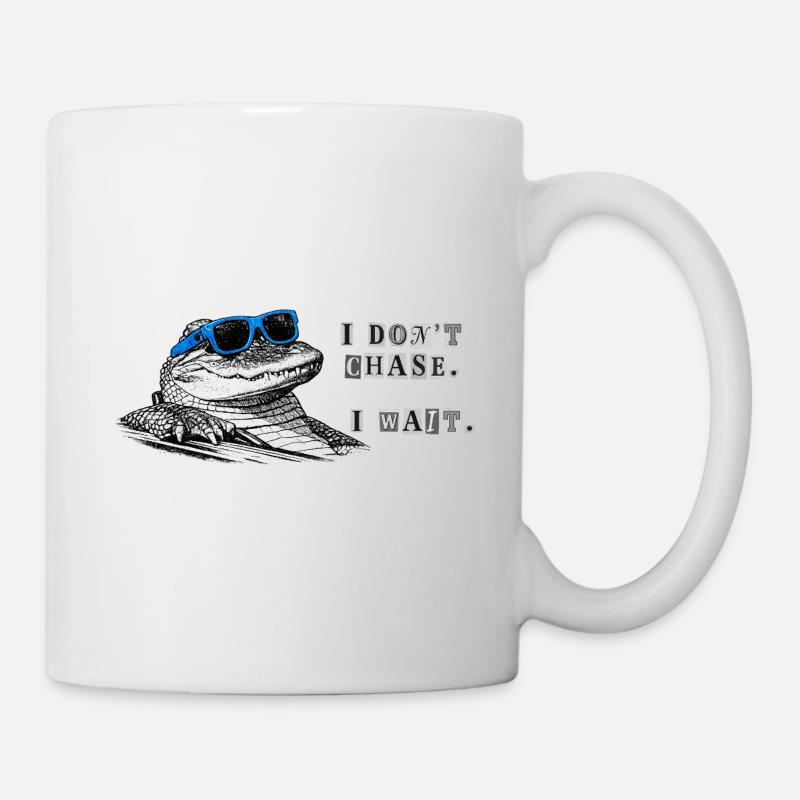Ne cours pas après. Attends. – Mème de l’alligator cool - Mug blanc - blanc