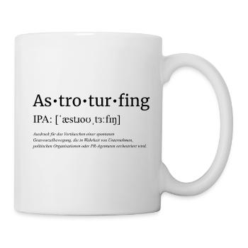 Astroturfing - Tasse - Weiß - Rechts