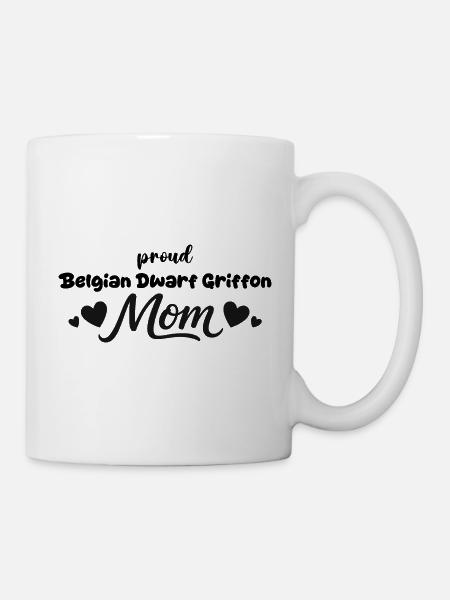 Stolze Griffon Mutter, Belgischer Zwerggriffon - Tasse - Weiß
