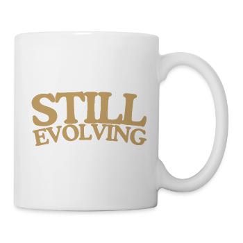 Still evolving growth retro saying design - Mug - white - Right