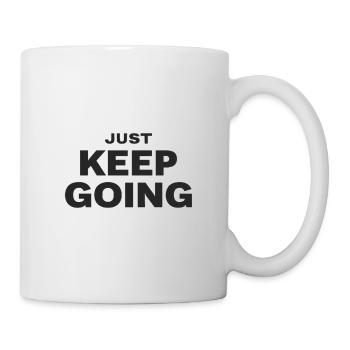 JUST KEEP GOING Motivation Saying Sports - Mug - white - Right