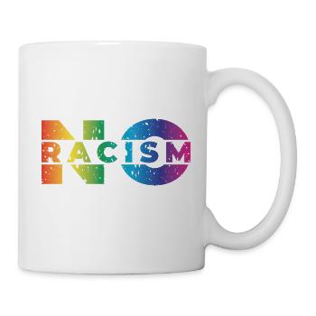 No Racism - Tasse - Weiß - Rechts