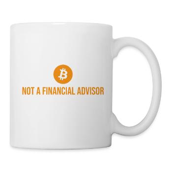Kein Finanzberater Krypto-Bitcoin-Sarkasmus - Tasse - Weiß - Rechts
