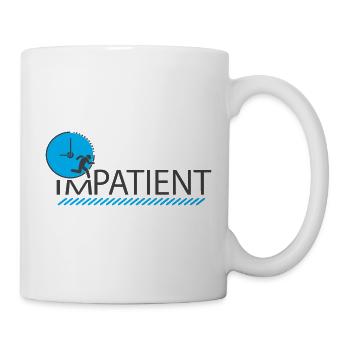 impatient - Mug - white - Right