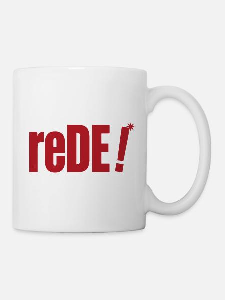 rede! - Tasse - Weiß