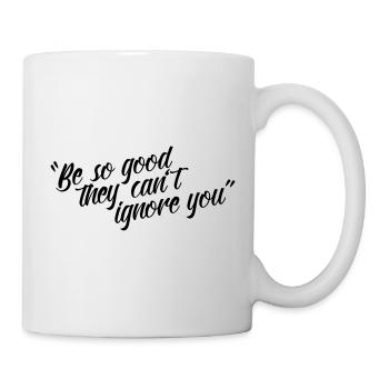 Sois si sage qu’ils ne peuvent pas ignorer ta chemise - Mug blanc - blanc - Droite