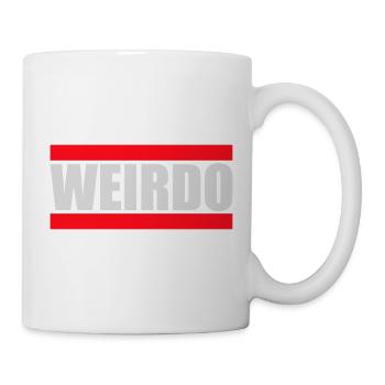 Weirdo Komischer Verrückter Lustiger Spruch Logo - Tasse - Weiß - Rechts