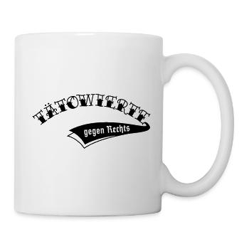 Tätowierte Gegen Rechts (Tattoo Tätowierung / HB) - Tasse - Weiß - Rechts