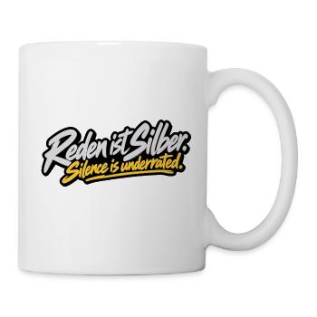 Reden ist Silber – Silence is underrated - Tasse - Weiß - Rechts