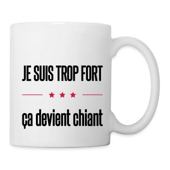 trop fort - Mug blanc - blanc - Droite