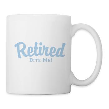 Retired Bite Me! - Tasse - Weiß - Rechts