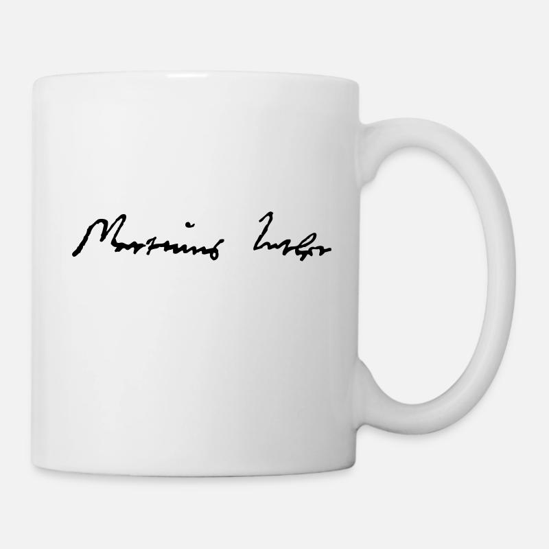 Martin Luther Unterschrift - Tasse - Weiß