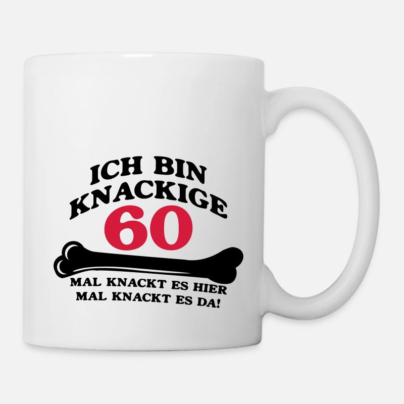 Geburtstag - Ich bin Knackige 60 - Tasse - Weiß