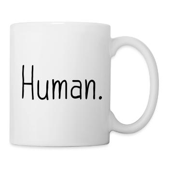 Mensch Human Menschenrecht Human-Rights - Tasse - Weiß - Rechts