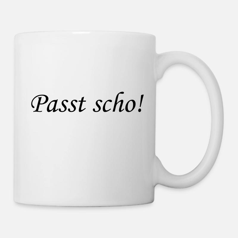 Passt scho! - Tasse - Weiß