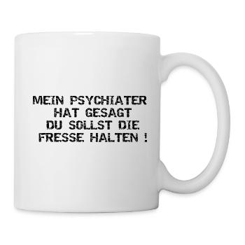 Mein PSYCHIATER - Tasse - Weiß - Rechts