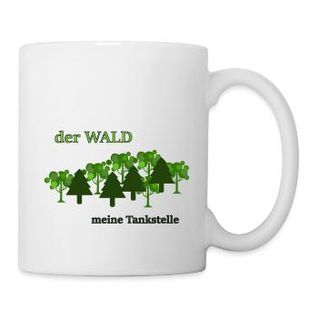 Der Wald, meine Tankstelle - Tasse - Weiß - Rechts