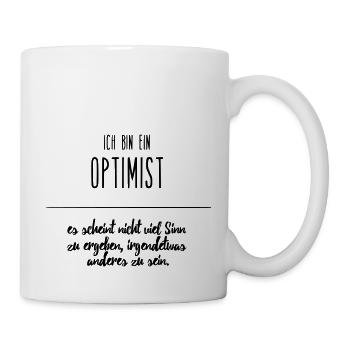 Ich bin ein OPTIMIST - lustiger spruch witzig cool - Tasse - Weiß - Rechts
