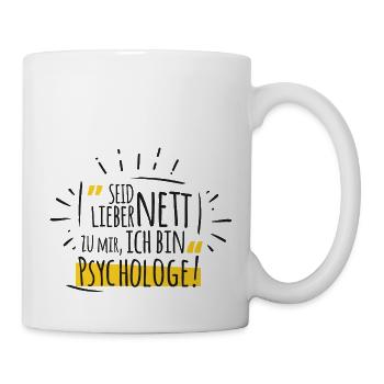 Psychologe lustig witzig cooler Spruch - Tasse - Weiß - Rechts