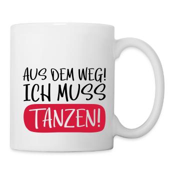 tanzen aus dem weg - Tasse - Weiß - Rechts