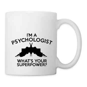 Ich bin ein Psychologe, was deine Supermacht ist - Tasse - Weiß - Rechts
