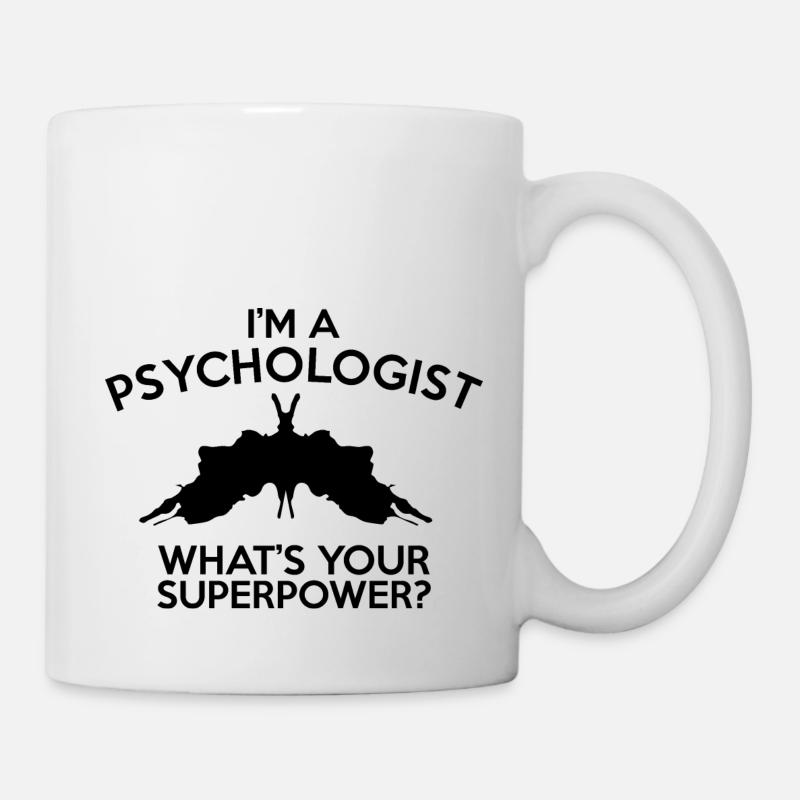 Ich bin ein Psychologe, was deine Supermacht ist - Tasse - Weiß