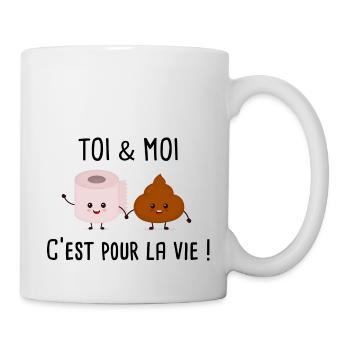 Toi & Moi | Humour Noir, Idée Cadeau Caca, papier - Mug blanc - blanc - Droite