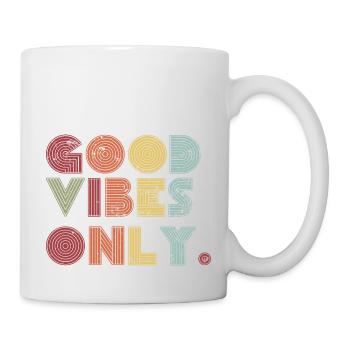 Good vibes only - glück vibes - Tasse - Weiß - Rechts