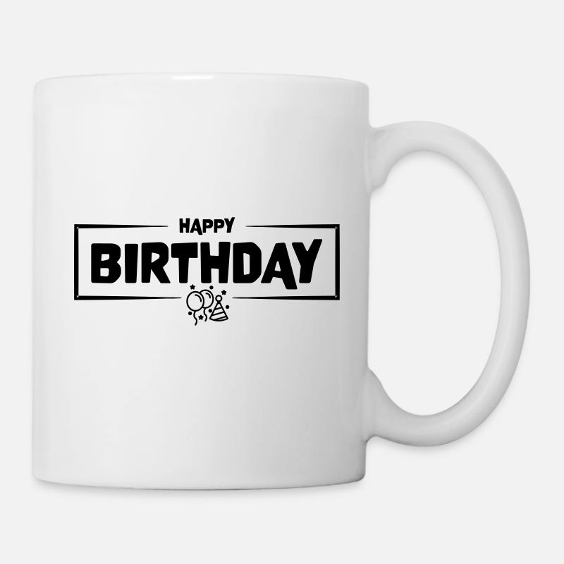 Happy Birthday - Tasse - Weiß