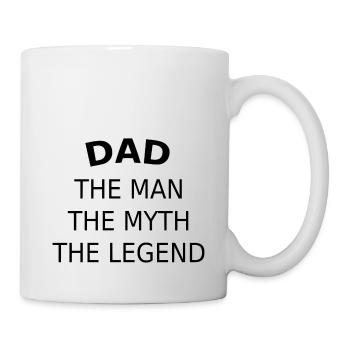 Dad The Man The Myth The Legend - Cool Quote - Tasse - Weiß - Rechts