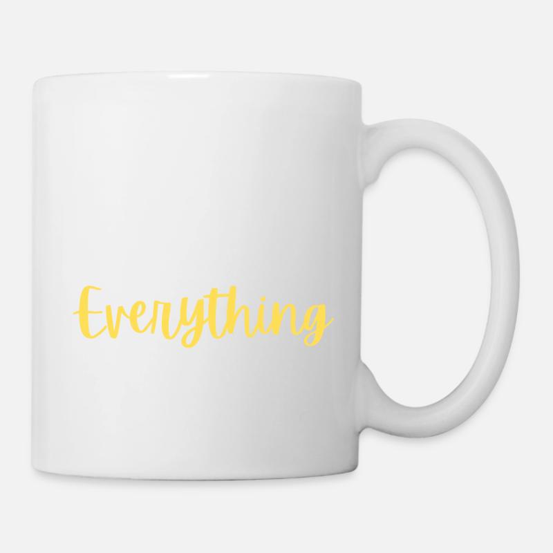 I have everything I need - Mug - white