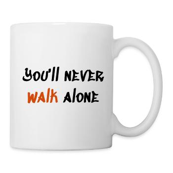 You ll never walk alone - Tasse - Weiß - Rechts