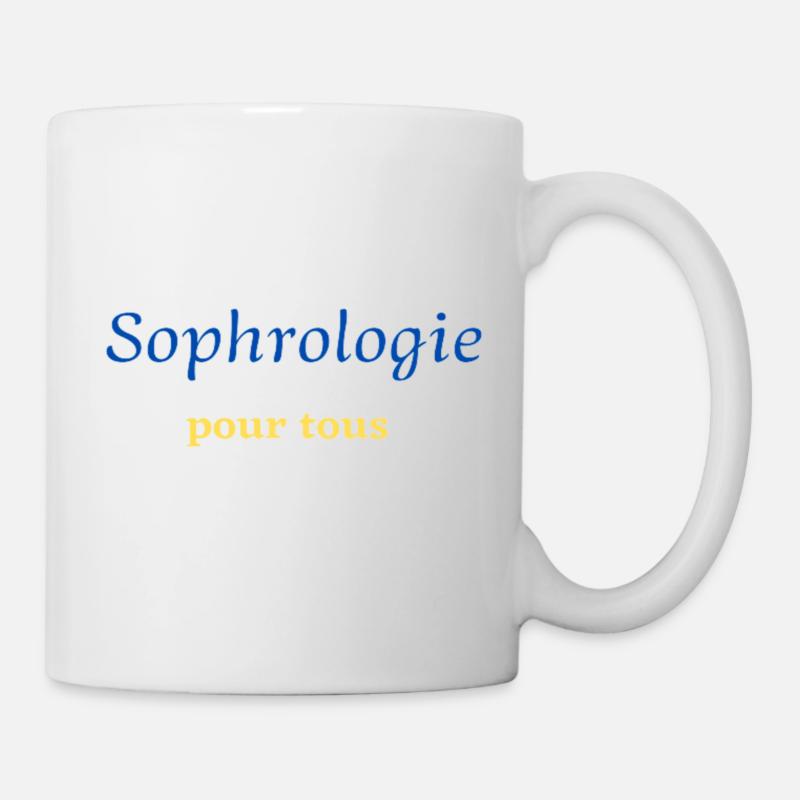 Je suis pour La Sophrologie - Mug blanc - blanc