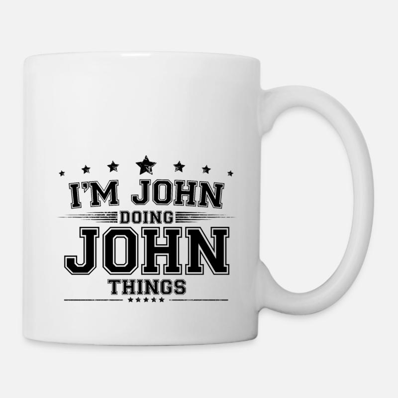 Je suis John en train de faire des choses John - Mug blanc - blanc