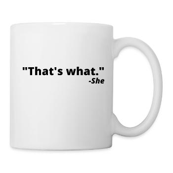 C’est ce qu’elle - Mug blanc - blanc - Droite