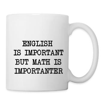 Lustig witzig Spruch Mathe Nerd Geschenk English - Tasse - Weiß - Rechts