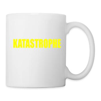 Katastrophe - Tasse - Weiß - Rechts