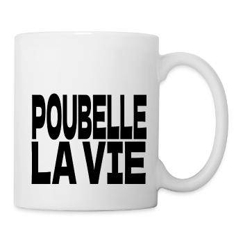 poubelle la vie - Mug blanc - blanc - Droite