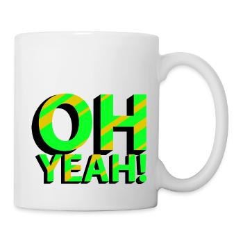 OH YEAH! - Tasse - Weiß - Rechts