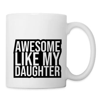 Awesome Like My Daughter - Mug - white - Right