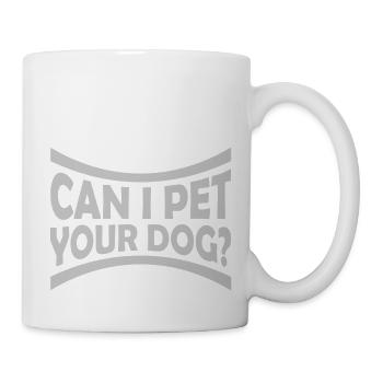 Caressez votre chien en disant - Mug blanc - blanc - Droite
