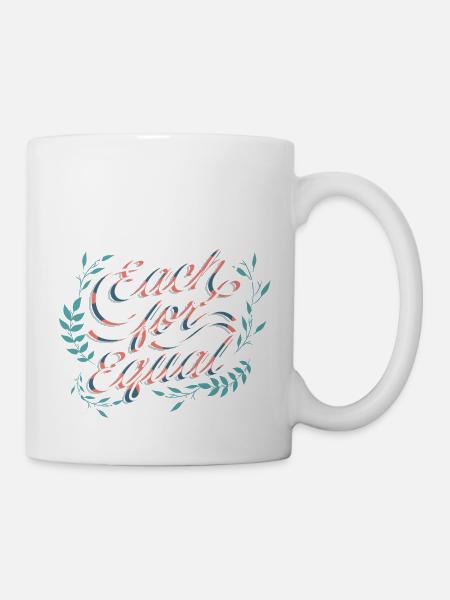 Jedes für das Gleiche Jedes für das Gleiche Gesche - Tasse - Weiß