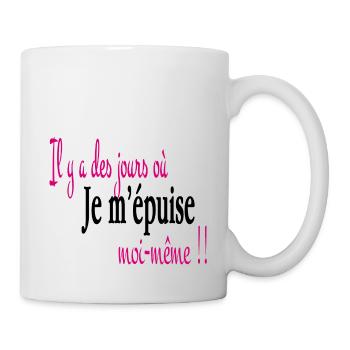 Je m' épuise moi même - Mug blanc - blanc - Droite