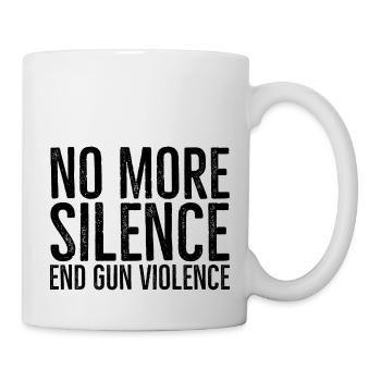 Plus de silence pour mettre fin à la violence armée - Mug blanc - blanc - Droite