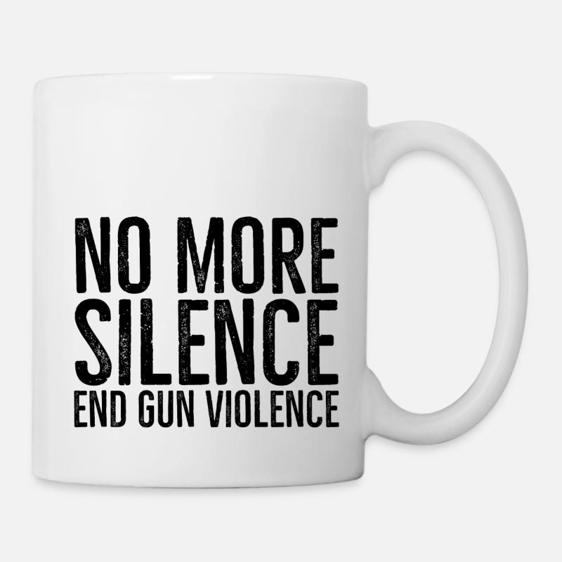 Plus de silence pour mettre fin à la violence armée - Mug blanc - blanc