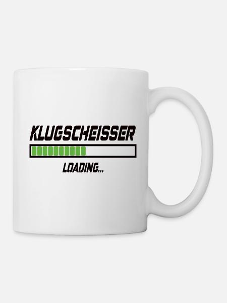 Klugscheisser Loading... - Tasse - Weiß
