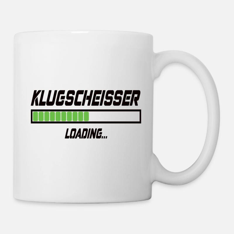 Klugscheisser Loading... - Tasse - Weiß
